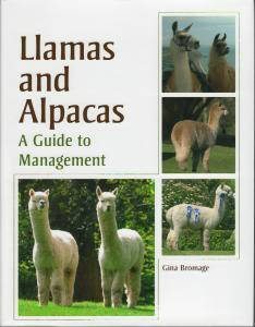 Llamas and Alpacas: A Guide to Management