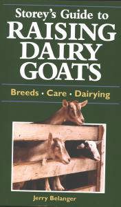 Storey's Guide to Raising Dairy Goats